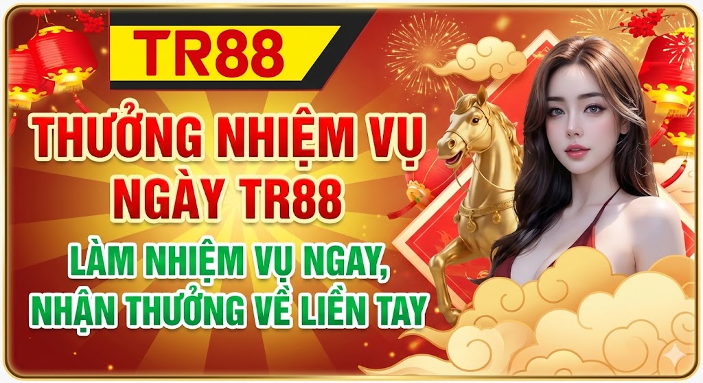 Thưởng Nhiệm Vụ Ngày TR88 | Làm Nhiệm Vụ - Nhận Thưởng Liền Tay